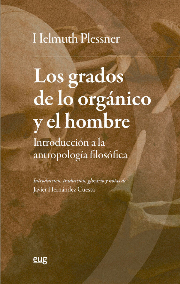 Los Grados De Lo Organico Y El Hombre