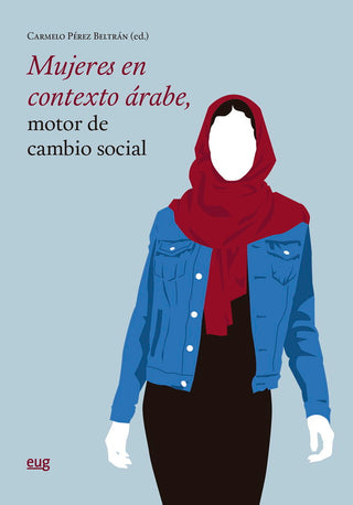 Mujeres En Contexto Arabe Motor De Cambio Social