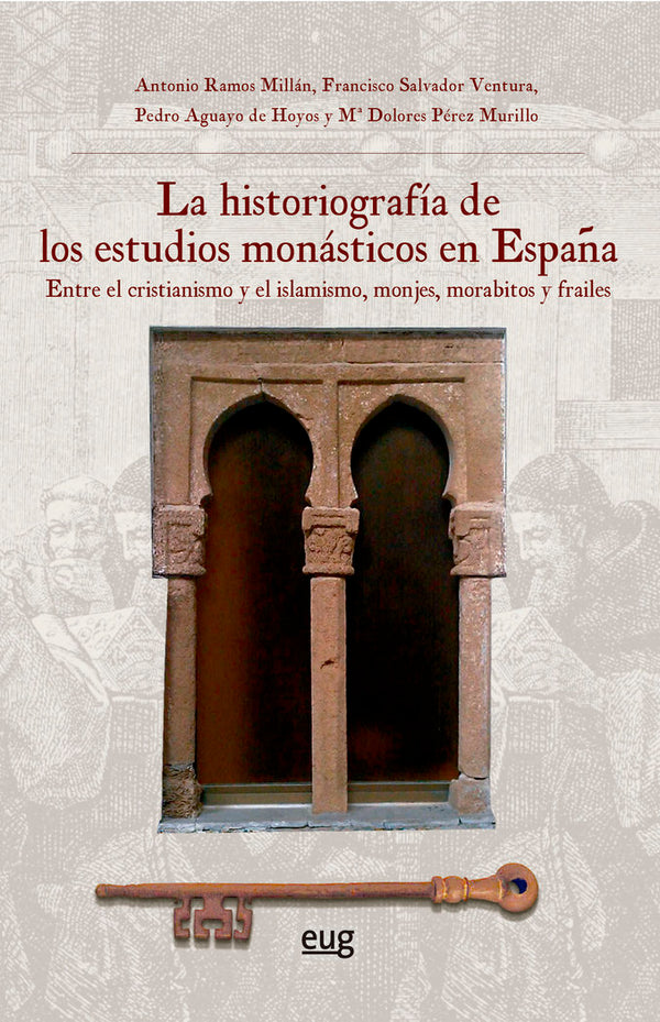 La Historiografia De Los Estudios Monasticos En España