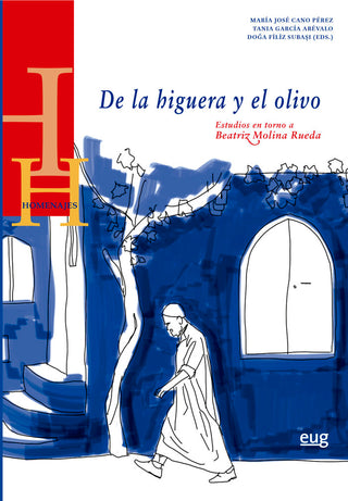 De La Higuera Y El Olivo