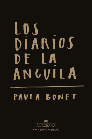 Los Diarios De La Anguila