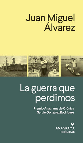 La Guerra Que Perdimos