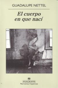 El Cuerpo En Que Nací