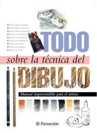 Todo Sobre La Tecnica Del Dibujo