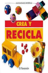 Crea Y Recicla