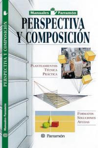 Manuales Parramon Temas Varios Perspectiva Y Composicion