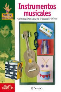 Instrumentos Musicales Actividades Creativas Para La Educacion Infantil