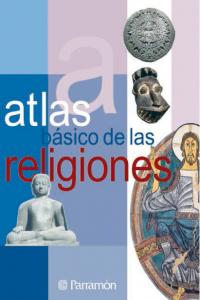 Atlas Basico De Las Religiones