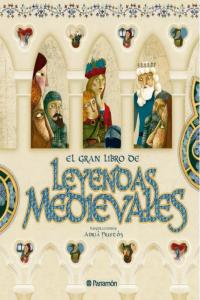 El Gran Libro De Leyendas Medievales