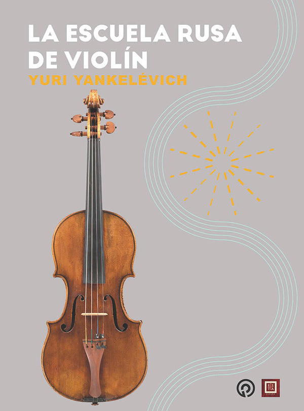 La Escuela Rusa De Violin