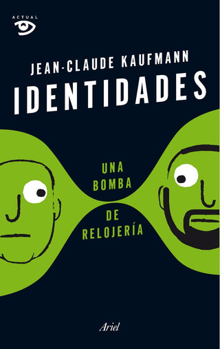 Identidades, Una Bomba De Relojería