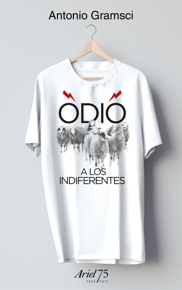 Odio A Los Indiferentes - 75 Aniversario De Ariel