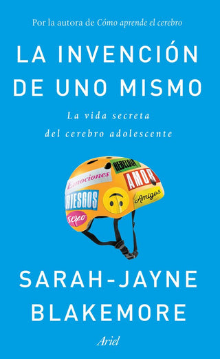 La Invención De Uno Mismo