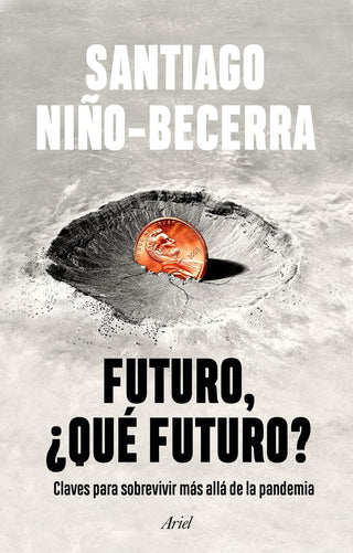 Futuro, ¿Que Futuro?