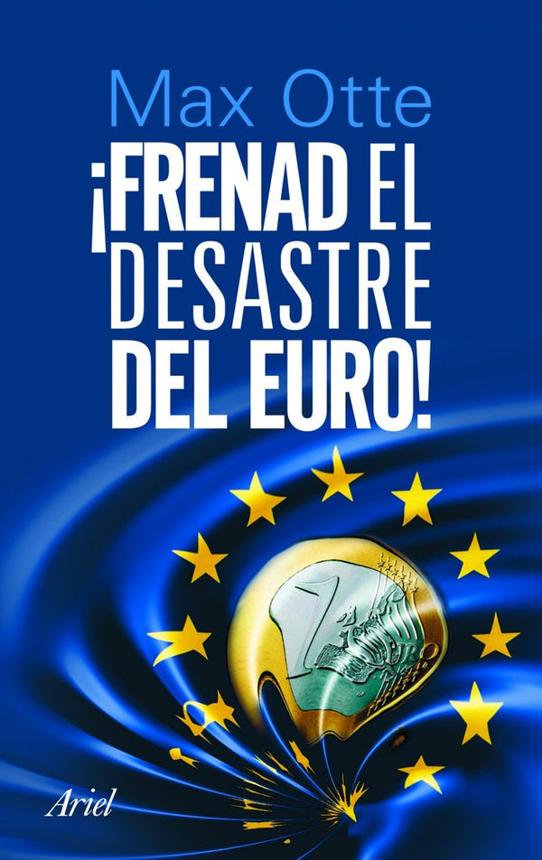 !Frenad El Desastre Del Euro¡