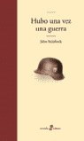 Hubo Una Vez Una Guerra