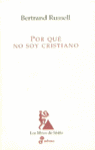 Por Qué No Soy Cristiano