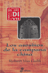 Los Asesinos De La Campana China (V)