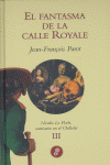 El Fantasma De La Calle Royale (Iii)