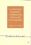 La Entrevista Terapéutica: Comunicación E Interacción En Psicoterapia