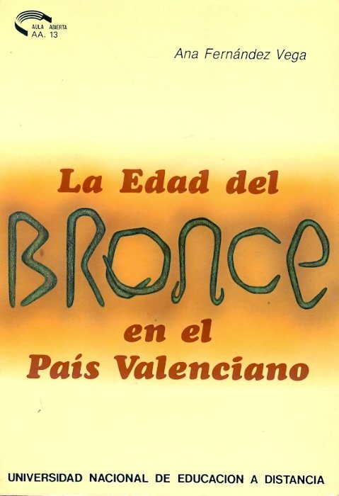 La Edad Del Bronce En El Pa¡S Valenciano