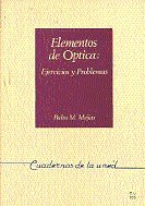 Elementos De Óptica: Ejercicios Y Problemas