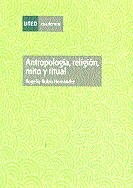 Antropología, Religión, Mito Y Ritual