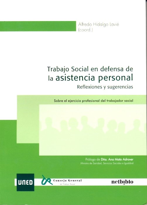 Trabajo Social En Defensa De La Asistencia Personal. Reflexiones Y Sugerencias. Sobre El Ejercicio P