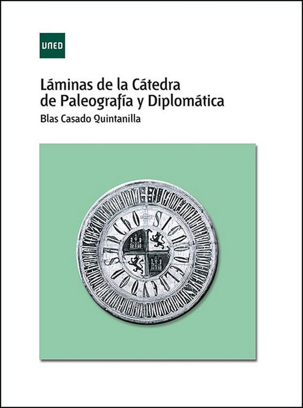 Láminas De La Cátedra De Paleografía Y Diplomática