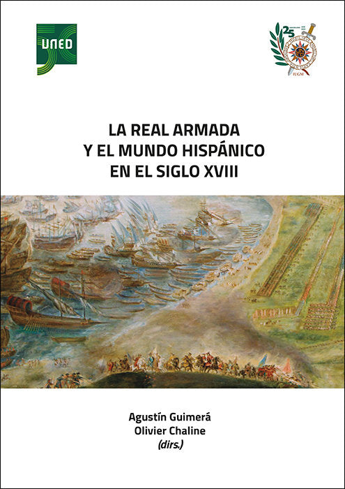 La Real Armada Y El Mundo Hispanico En El Siglo Xviii