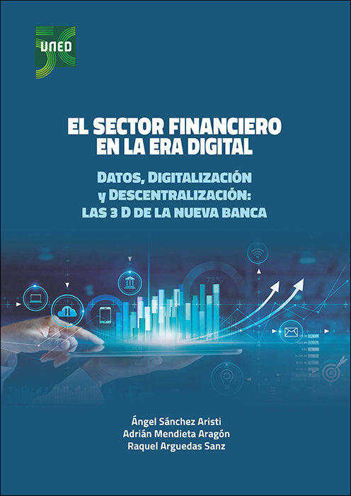 El Sector Financiero En La Era Digital Datos, Digitalizacio