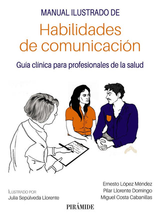 Manual Ilustrado De Habilidades De Comunicacion
