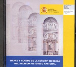 Catalogo De Mapas Y Planos De La Seccion Nobleza Del Archivo Historico Nacional