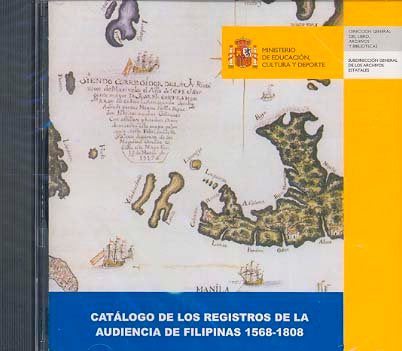 Catálogo De Los Registros De La Audiencia De Filipinas 1568-1808