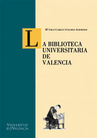 La Biblioteca Universitaria De Valencia