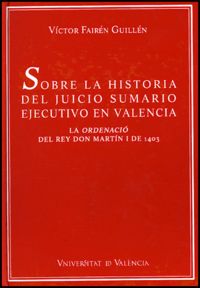 Sobre La Historia Del Juicio Sumario Ejecutivo En Valencia