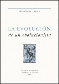 La Evolución De Un Evolucionista