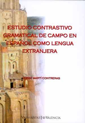 Estudio Contrastivo Gramatical De Campo En Español Como Lengua Extranjera