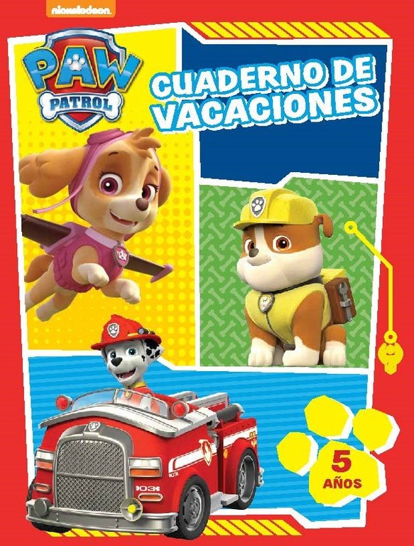 Paw Patrol. Cuaderno De Vacaciones - 5 Años (Cuadernos De Vacaciones De La Patrulla Canina)