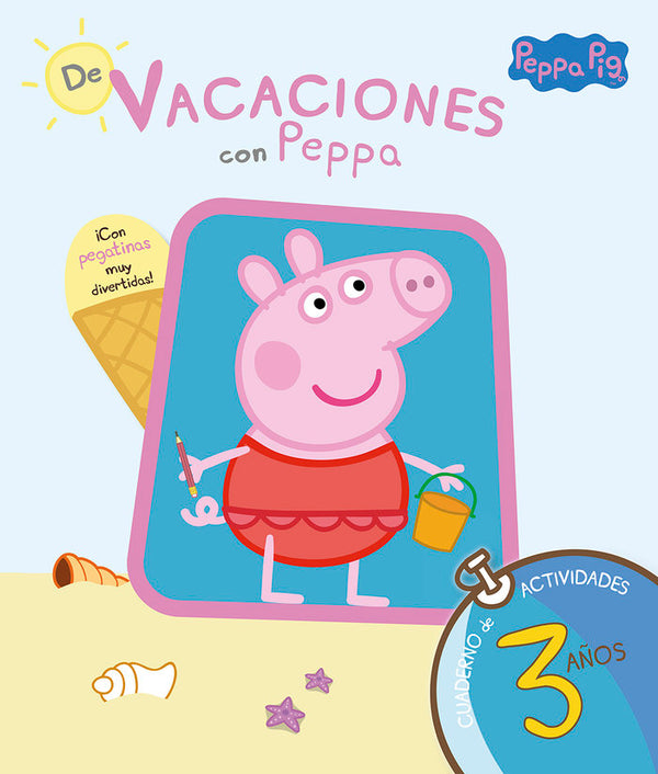 De Vacaciones Con Peppa - 3 Años (Peppa Pig. Cuaderno De Actividades)