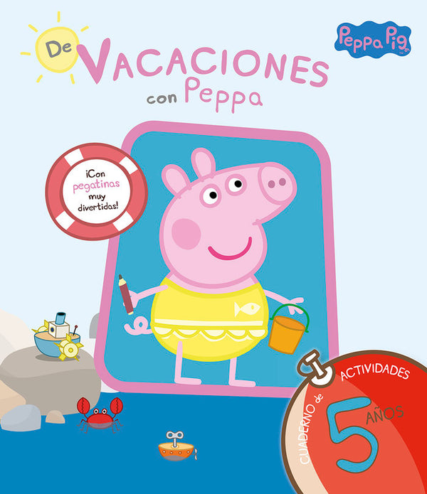 De Vacaciones Con Peppa - 5 Años (Peppa Pig. Cuaderno De Actividades)