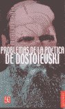 Problemas De La Poetica De Dostoievski