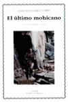 El Último Mohicano