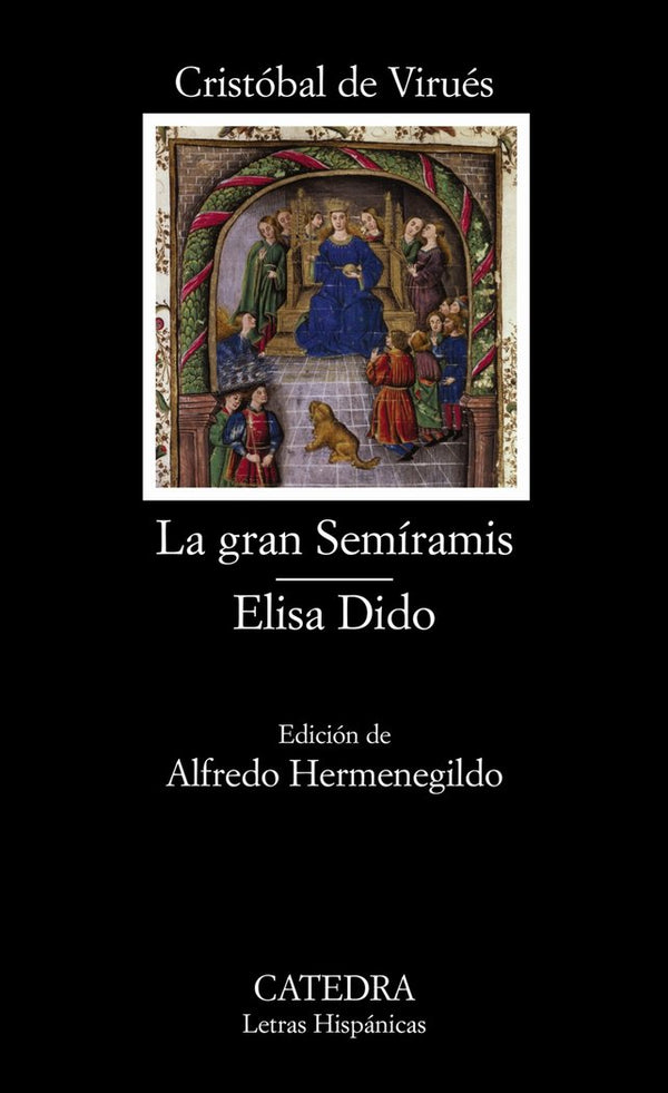 La Gran Semíramis; Elisa Dido