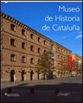 Museo De Historia De Cataluña 1996-2006