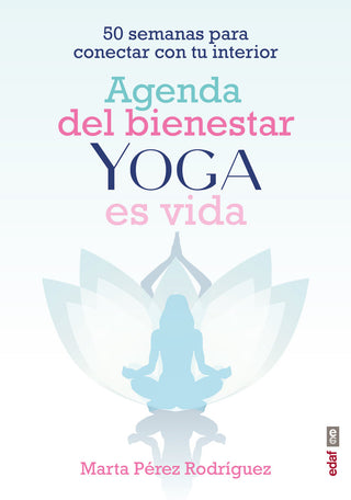 Agenda Del Bienestar Yoga Es Vida