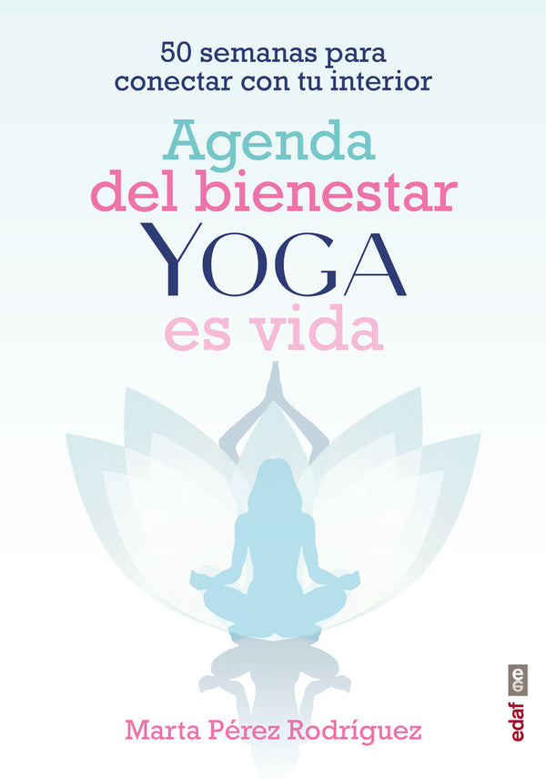 Agenda Del Bienestar Yoga Es Vida