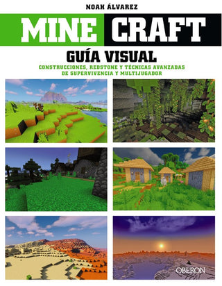 Minecraft. Guia Visual. Construcciones, Redstone Y Tecnicas Avanzadas De Supervi