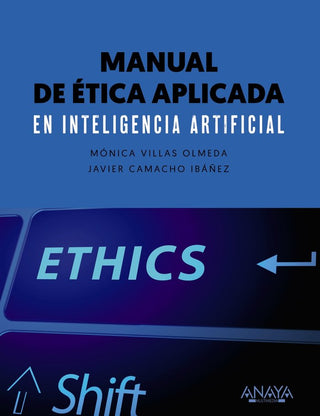 Manual De Etica Aplicada En Inteligencia Artificial