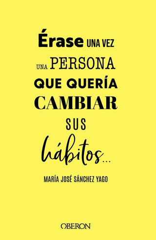 Erase Una Persona Que Queria Tener Habitos